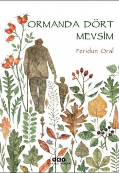 Ormanda Dört Mevsim Ormanda Dört Mevsim