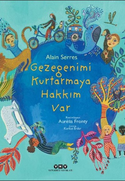 Gezegenimi Kurtarmaya Hakkım Var Gezegenimi Kurtarmaya Hakkım Var