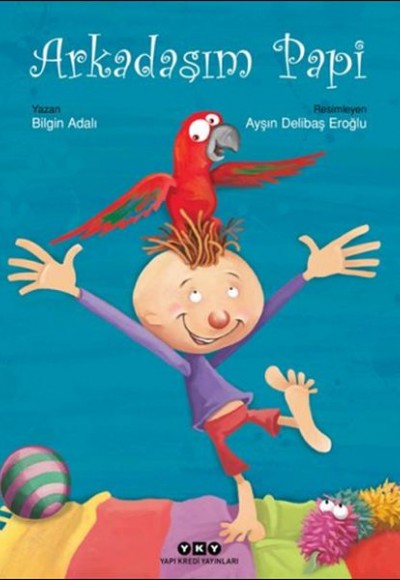 Arkadaşım Papi Arkadaşım Papi