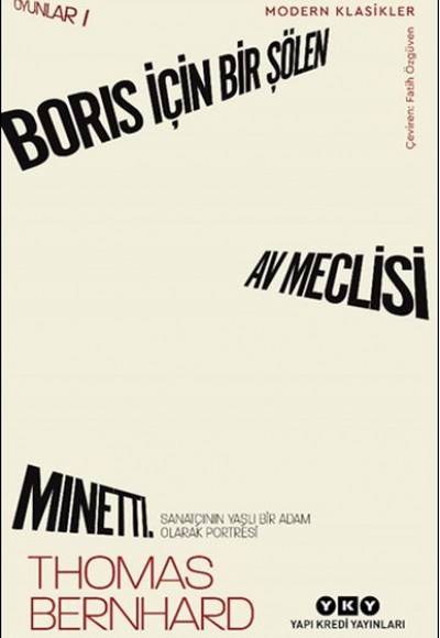 Boris İçin Bir Şölen, Av Meclisi, Minetti - Oyunlar 1 Sanatçının Yaşlı Bir Adam Olarak Portresi Boris İçin Bir Şölen, Av Meclisi, Minetti - Oyunlar 1 Sanatçının Yaşlı Bir Adam Olarak Portresi