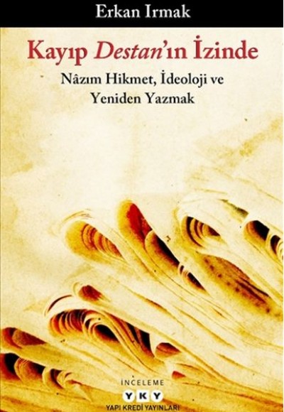 Kayıp Destan’ın İzinde Kayıp Destan’ın İzinde