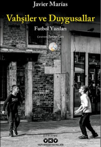 Vahşiler ve Duygusallar Vahşiler ve Duygusallar