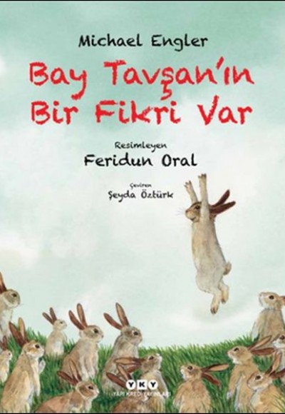 Bay Tavşan’ın Bir Fikri Var Bay Tavşan’ın Bir Fikri Var