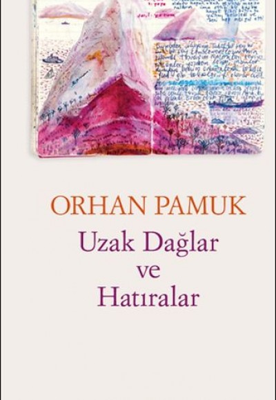 Uzak Dağlar ve Hatıralar Uzak Dağlar ve Hatıralar