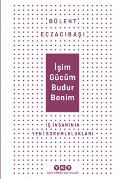 İşim Gücüm Budur Benim İşim Gücüm Budur Benim