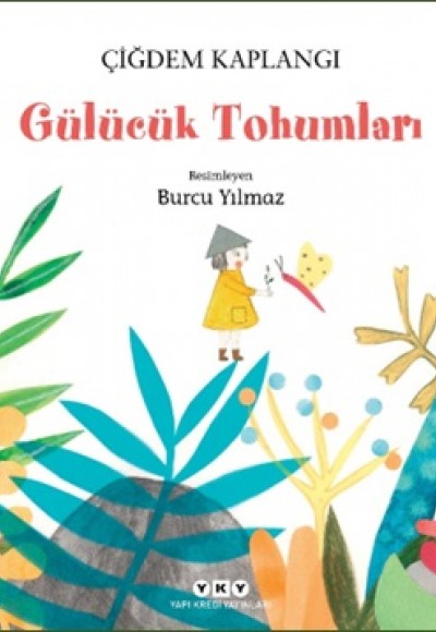 Gülücük Tohumları Gülücük Tohumları