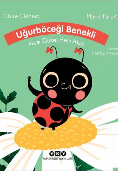 Uğurböceği Benekli Hem Güzel Hem Akıllı Uğurböceği Benekli Hem Güzel Hem Akıllı