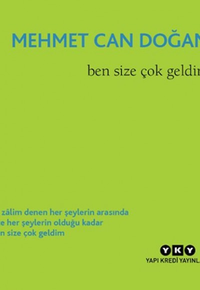 Ben Size Çok Geldim Ben Size Çok Geldim