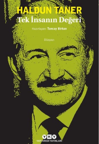 Tek İnsanın Değeri Tek İnsanın Değeri