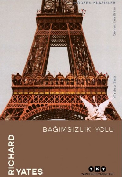 Bağımsızlık Yolu - Modern Klasikler Bağımsızlık Yolu - Modern Klasikler