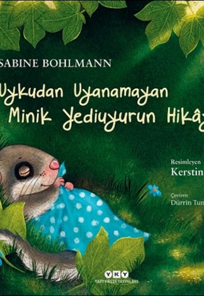Uykudan Uyanamayan Minik Yediuyurun Hikâyesi Uykudan Uyanamayan Minik Yediuyurun Hikâyesi