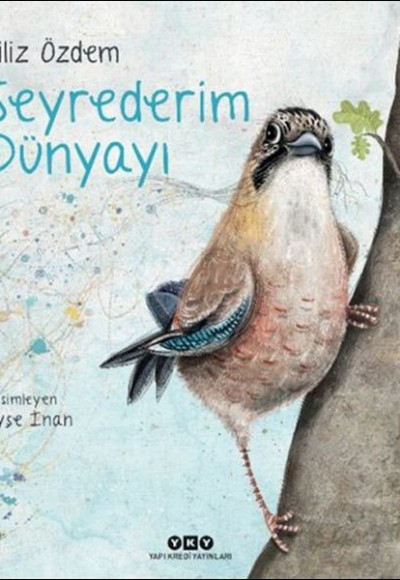 Seyrederim Dünyayı Seyrederim Dünyayı