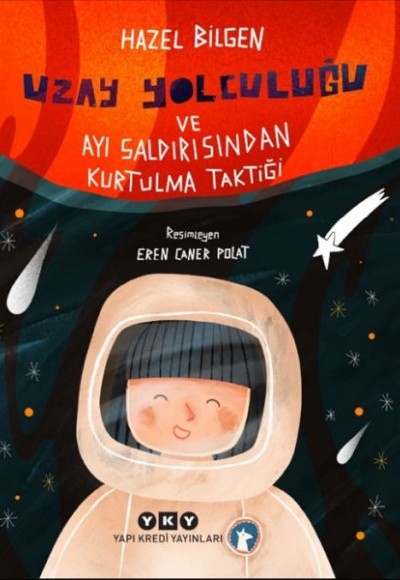 Uzay Yolculuğu ve Ayı Saldırısından Kurtulma Taktiği Uzay Yolculuğu ve Ayı Saldırısından Kurtulma Taktiği