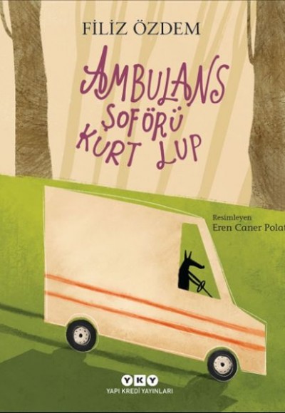 Ambulans Şoförü Kurt Lup Ambulans Şoförü Kurt Lup