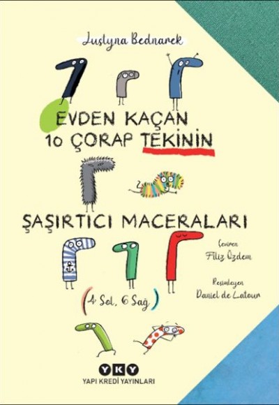 Evden Kaçan On Çorap Tekinin Şaşırtıcı Maceraları Evden Kaçan On Çorap Tekinin Şaşırtıcı Maceraları