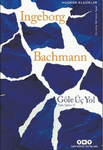 Göle Üç Yol – Toplu Öyküler II Göle Üç Yol – Toplu Öyküler II