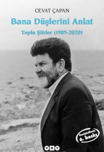 Bana Düşlerini Anlat Toplu Şiirler (1985-2006) Bana Düşlerini Anlat Toplu Şiirler (1985-2006)