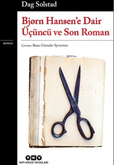 Bjørn Hansen’e Dair Üçüncü ve Son Roman Bjørn Hansen’e Dair Üçüncü ve Son Roman