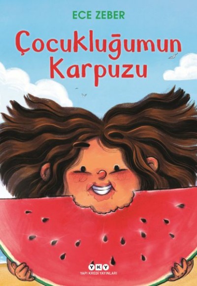 Çocukluğumun Karpuzu Çocukluğumun Karpuzu