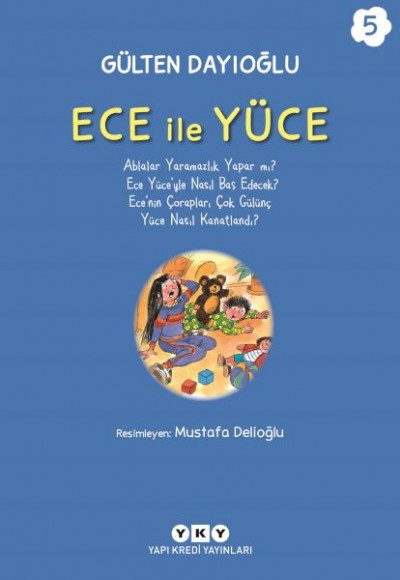 Ece ile Yüce 5 Ece ile Yüce 5