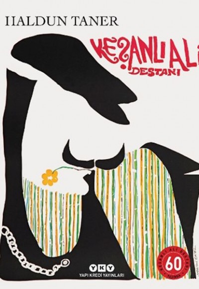 Keşanlı Ali Destanı 60 Yaşında (Numaralı Özel Baskı) Keşanlı Ali Destanı 60 Yaşında (Numaralı Özel Baskı)