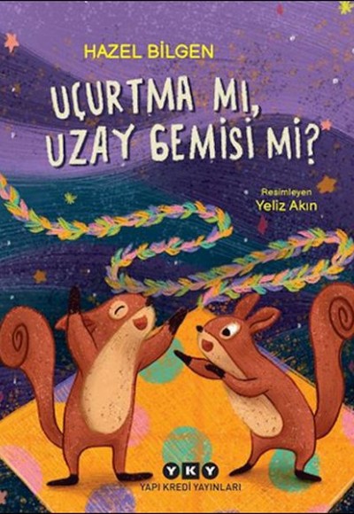Uçurtma Mı, Uzay Gemisi Mi? Uçurtma Mı, Uzay Gemisi Mi?