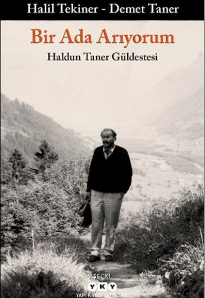 Bir Ada Arıyorum Haldun Taner Güldestesi Bir Ada Arıyorum Haldun Taner Güldestesi