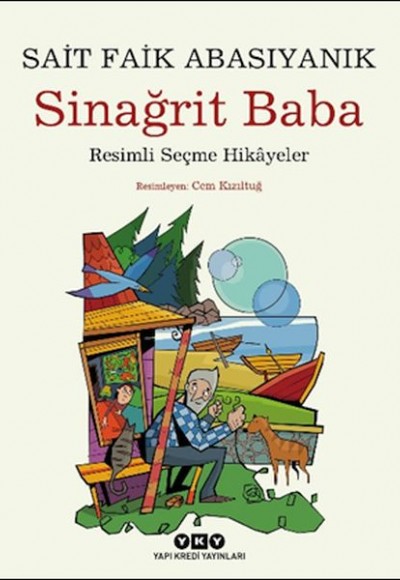 Sinağrit Baba Resimli Seçme Hikâyeler Sinağrit Baba Resimli Seçme Hikâyeler