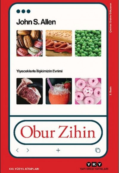 Obur Zihin - Yiyeceklerle İlişkimizin Evrimi Obur Zihin - Yiyeceklerle İlişkimizin Evrimi