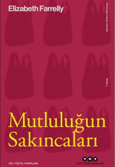 Mutluluğun Sakıncaları Mutluluğun Sakıncaları