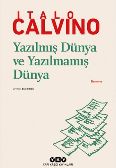 Yazılmış Dünya ve Yazılmamış Dünya Yazılmış Dünya ve Yazılmamış Dünya
