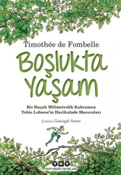 Tobies Lolness 1.Boşlukta Yaşam Tobies Lolness 1.Boşlukta Yaşam