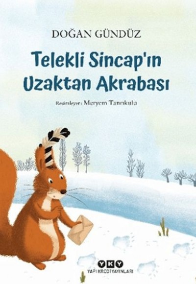 Telekli Sincap'ın Uzaktan Akrabası Telekli Sincap'ın Uzaktan Akrabası