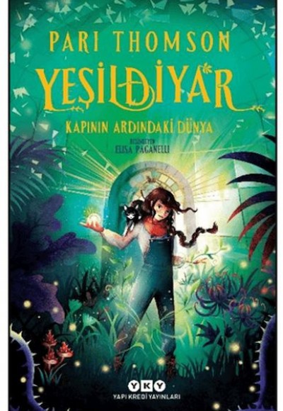 Yeşildiyar 1: Kapının Ardındaki Dünya Yeşildiyar 1: Kapının Ardındaki Dünya