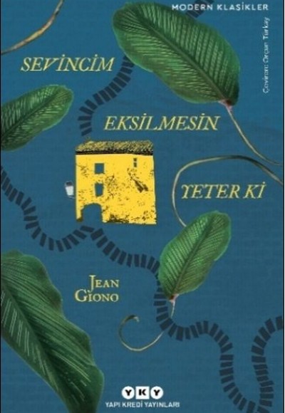 Sevincim Eksilmesin Yeter Ki