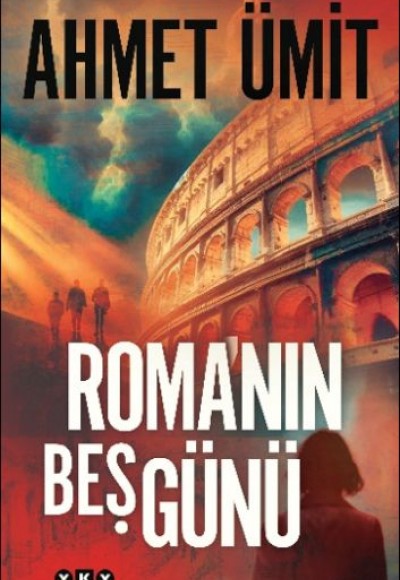 Roma’nın Beş Günü Roma’nın Beş Günü