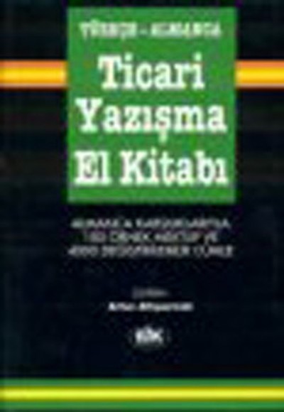 Ticari Yazışma El Kitabı-Almanca Ticari Yazışma El Kitabı-Almanca