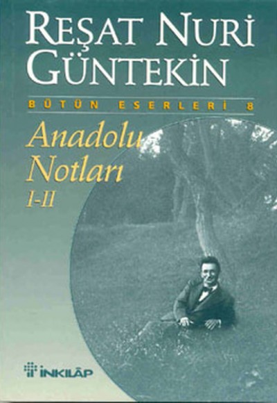 Anadolu Notları I-II Anadolu Notları I-II