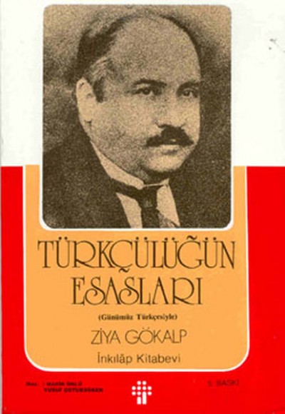 Türkçülüğün Esasları Türkçülüğün Esasları