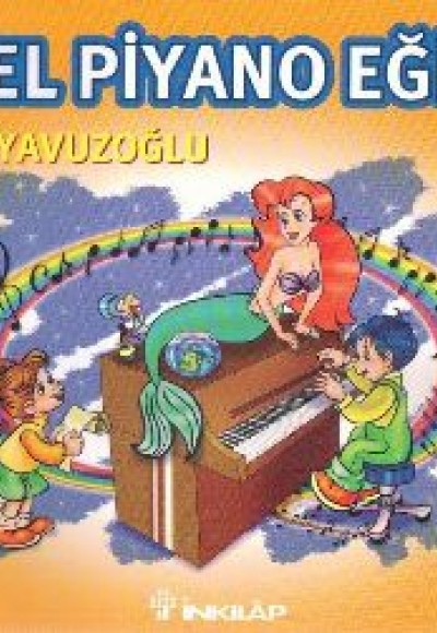 Temel Piyano Eğitimi 6-12 Yaş