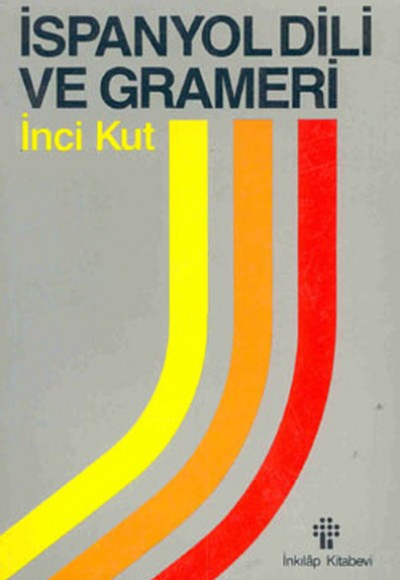 İspanyol Dili ve Grameri İspanyol Dili ve Grameri