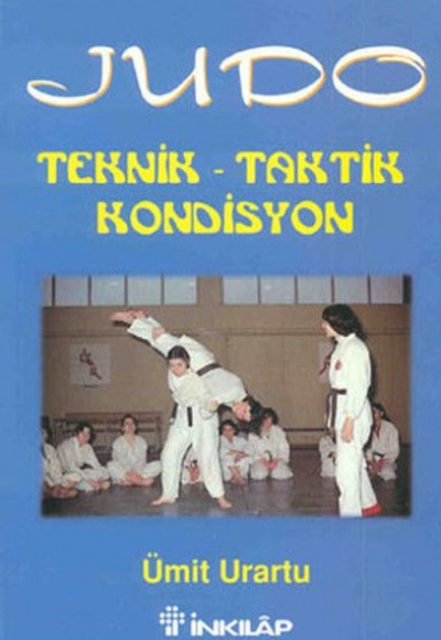 Judo Teknik - Taktik Kondisyon Judo Teknik - Taktik Kondisyon