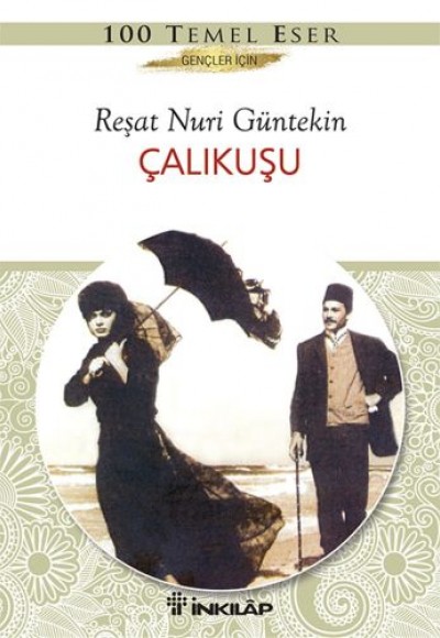Çalıkuşu Gençler İçin Çalıkuşu Gençler İçin
