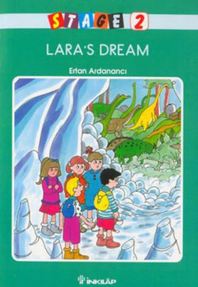 Lara’s Dream Stage 2 Lara’s Dream Stage 2