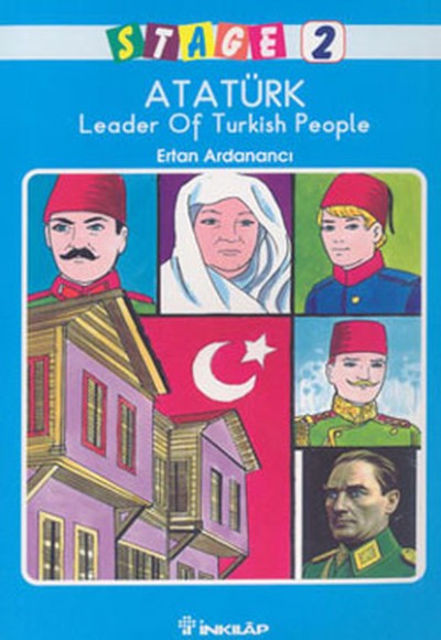Atatürk Leader Of Turkish People Atatürk Leader Of Turkish People