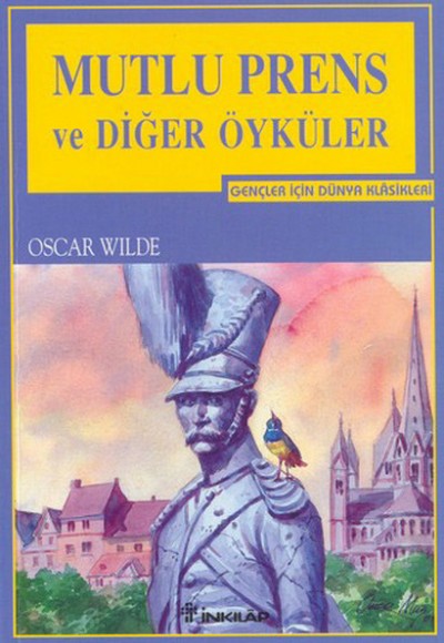 Mutlu Prens ve Diğer Öyküler Mutlu Prens ve Diğer Öyküler