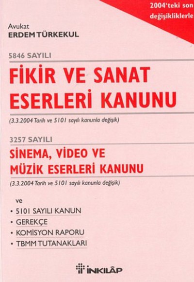 Fikir ve Sanat Eserleri Kanunu Fikir ve Sanat Eserleri Kanunu