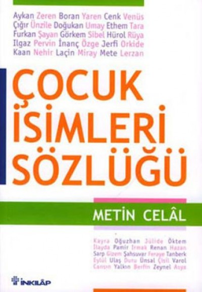Çocuk İsimleri Sözlüğü Çocuk İsimleri Sözlüğü