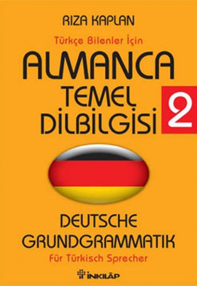 Almanca Temel Dilbilgisi 2 / Türkçe Bilenler İçin Almanca Temel Dilbilgisi 2 / Türkçe Bilenler İçin