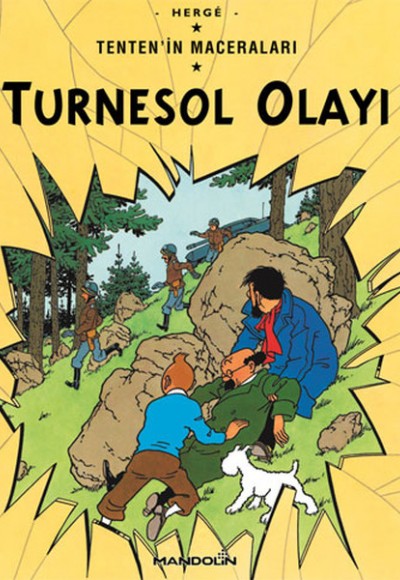 Turnesol Olayı - Tentenin Maceraları Turnesol Olayı - Tentenin Maceraları